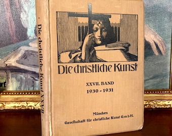 Christian Art (1931) - Rare Religious Book with Illustrated Engravings, Photographs, and Color Plates
