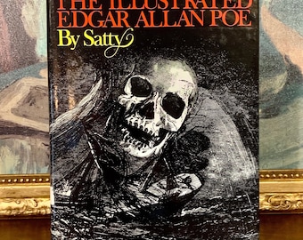 Edgar Allan Poe - Illustrated by Satty - Vintage (1976) First Edition Book - Hardcover