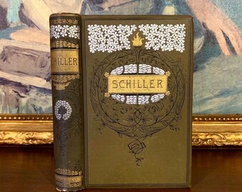 Le poesie di Schiller (1851) – Libro di poesie antico vittoriano decorato con rilegatura dorata.