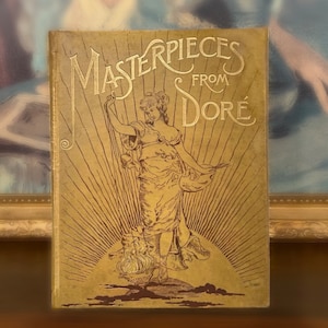 Masterpieces from Gustave Dore (1887) – Oversized Antique Book with Gothic Illustrations and Art Engravings
