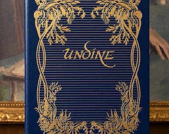 Undine by de la Motte Fouque 1996 Easton Press Illustrated by Arthur Rackham Leather Bound Book