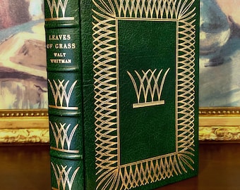 Leaves of Grass: Walt Whitman, Easton Press Leather Bound Edition
