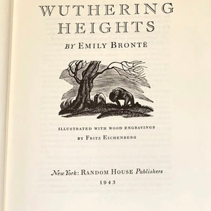Peut inclure: La page de titre de l'&eacute;dition 1943 de Wuthering Heights par Emily Bront&euml;, publi&eacute;e par Random House. Elle pr&eacute;sente un texte noir sur fond blanc et une gravure sur bois de Fritz Eichenberg montrant une silhouette agenouill&eacute;e pr&egrave;s d'une tombe.