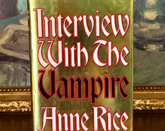 Interview with the Vampire – Anne Rice (1994) Vintage Hardcover with Dust Jacket