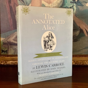 Alice in Wonderland by Lewis Carroll (1960) –Annotated - Illustrated by John Tenniel
