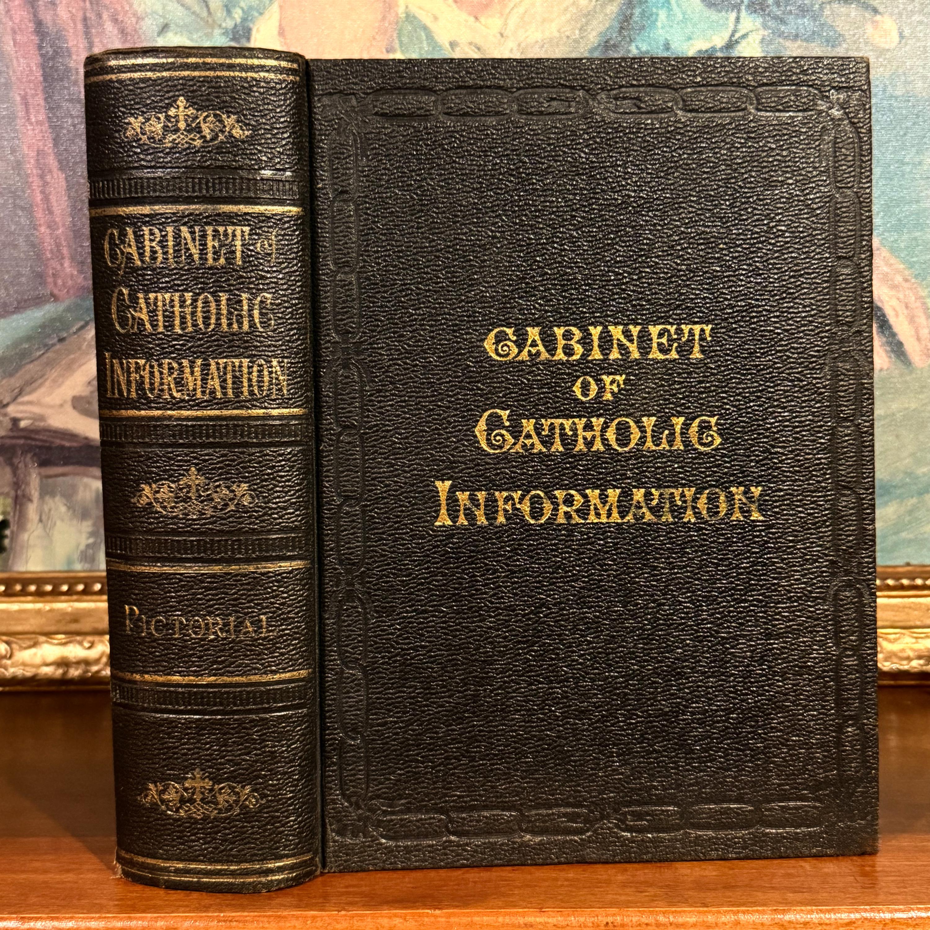 Cabinet of Catholic Information (1903) – Antique Leather Bound