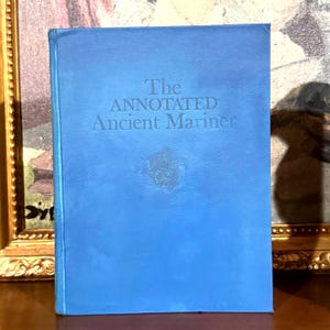 The Rime of the Ancient Mariner – Annotated Edition by Coleridge, Illustrated by Gustave Dore (1965)