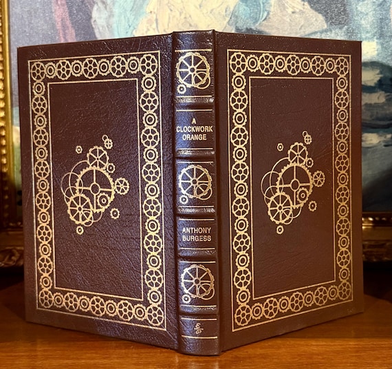 A Clockwork Orange – Anthony Burgess – Easton Press First Edition