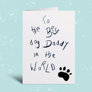 world's BEST dog dad | Father's day card from dog | Card from your dog | Gift from your dog | Birthday by your dog | Dog Gift | Best Dad