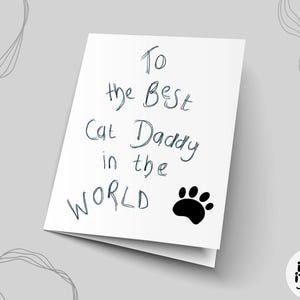 El MEJOR papá gato del mundo / Tarjeta del Día del Padre de un gato / Tarjeta de tu gato / Regalo de tu gato / Escrito a mano por tu gato / Regalo de gato / El mejor papá