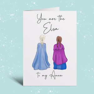 ELSA to my Anna | Frozen card | Disney card | Elsa to my Anna gift | Gift for her | Card Disney | Elsa to my Anna Card | Princesses | Disney