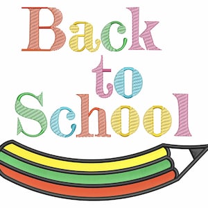 Op de afbeelding: Geborduurd ontwerp met de tekst "Back to School" in verschillende kleuren: oranje, geel, groen, roze en blauw. Daaronder een potloodillustratie met rode, gele en groene strepen en een zwarte omtrek.