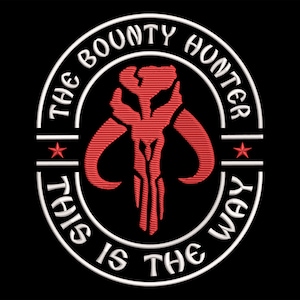 May include: A white circle with the text "The Bounty Hunter This is the Way" around a red Mandalorian symbol.