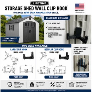 May include: A black plastic storage shed wall clip hook with a 7 lbs. weight limit. The image displays two sizes, large and regular, with technical diagrams showing dimensions in inches, and illustrates the hook snapping into shed wall panels.