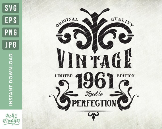 Download 60th Birthday Svg Vintage 1961 Svg Aged To Perfection Etsy