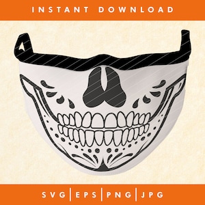 Sugar Skull face mask svg, Sugar Skull svg, Skeleton mask, Skull svg, Funny face mask Design Cricut File, Digital Download Cut Cutting Files