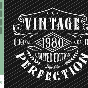 40th Birthday Svg, Vintage 1980 Svg, Invecchiato alla perfezione, Idea regalo di compleanno, t-shirt, Cricut Files, Svg, Png, Eps e Jpg. Download istantaneo