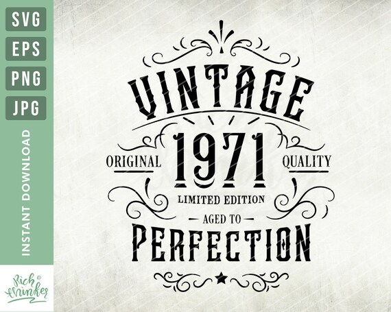 Download 50th Birthday Svg Vintage 1971 Svg Aged To Perfection Etsy