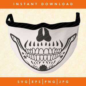 Sugar Skull Face Mask svg, Sugar Skull svg, Skeleton mask, Skull svg, Funny face mask Design Cricut File, Digital Download Cut Cutting Files