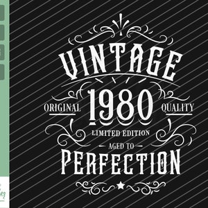 40th Birthday Svg, Vintage 1980 Svg, Invecchiato alla perfezione, Idea regalo di compleanno, t-shirt, Cricut Files, Svg, Png, Eps e Jpg. Download istantaneo