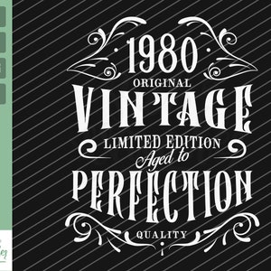 40th Birthday Svg, Vintage 1980 Svg, Invecchiato alla perfezione, Idea regalo di compleanno, t-shirt, Cricut Files, Svg, Png, Eps e Jpg. Download istantaneo