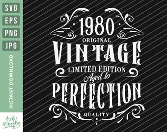 40th Birthday Svg, Vintage 1980 Svg, Aged to perfection, Birthday Gift Idea, t-shirt, Cricut Files, Svg, Png, Eps and Jpg. Instant Download