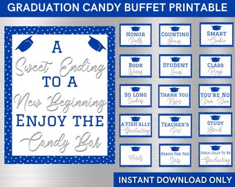 Blue and white/ Silver Graduation candy buffet signs printable- Grad party decoration for candy favor table - INSTANT DOWNLOAD