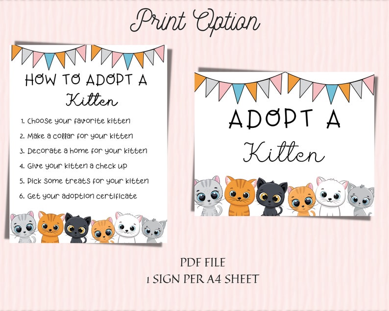 May include: Printable sign with instructions on how to adopt a kitten. The sign features a colourful banner with flags and a row of six cartoon kittens. The text reads "How to Adopt a Kitten" and lists six steps: Choose your favourite kitten, make a collar, decorate a home, give a check-up, pick treats, and get an adoption certificate.