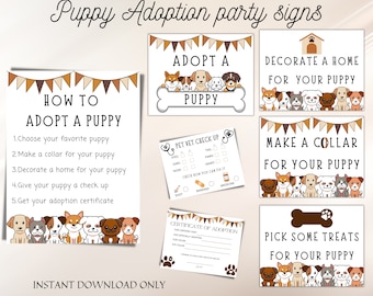 May include: Printable signs for a puppy adoption party. The signs feature cute cartoon puppies and instructions for the party activities, such as "Adopt a Puppy", "Make a Collar for Your Puppy", and "Pick Some Treats for Your Puppy".