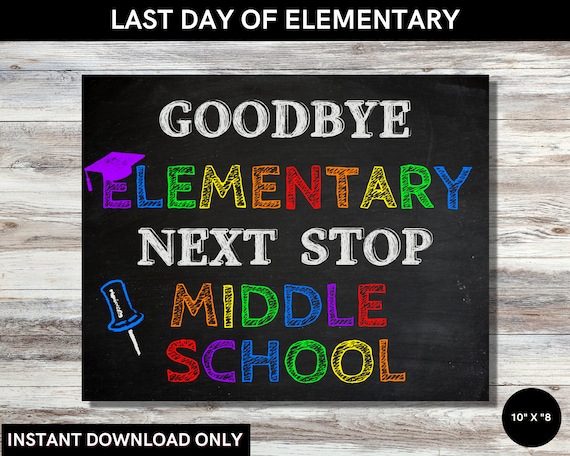 Elementary graduation last day sign - Next stop Middle School -Use as photo prop for 5th grade  -  10" x8 " - INSTANT DOWNLOAD