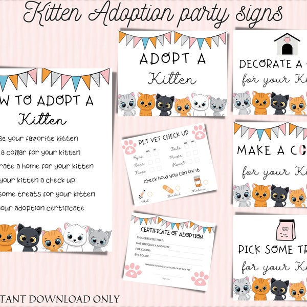 Kitten adoption party signs for kids Cat Love Birthday - Kitty/ Fur baby adoption party printable - Adopt a Pet party- INSTANT DOWNLOAD ONLY