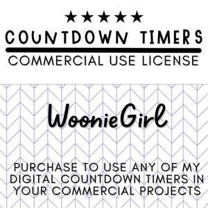May include: A white and gray chevron patterned background with black text that reads "COUNTDOWN TIMERS COMMERCIAL USE LICENSE" and "Woonie Girl". The text below reads "PURCHASE TO USE ANY OF MY DIGITAL COUNTDOWN TIMERS IN YOUR COMMERCIAL PROJECTS."