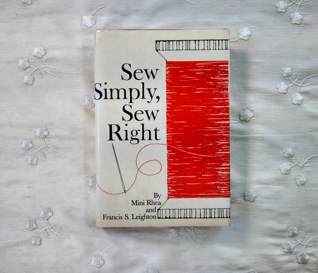 Sew Simply Sew Right, Mini Rhea Francis Leighton, Avenel Books Crown