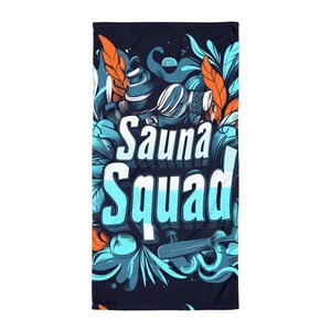 Luxury Sauna Squad Towel – Perfect for Saunas, Spas, and Beaches. Sauna Squad Towel – Soft, Vibrant, and Water-Absorbent Design