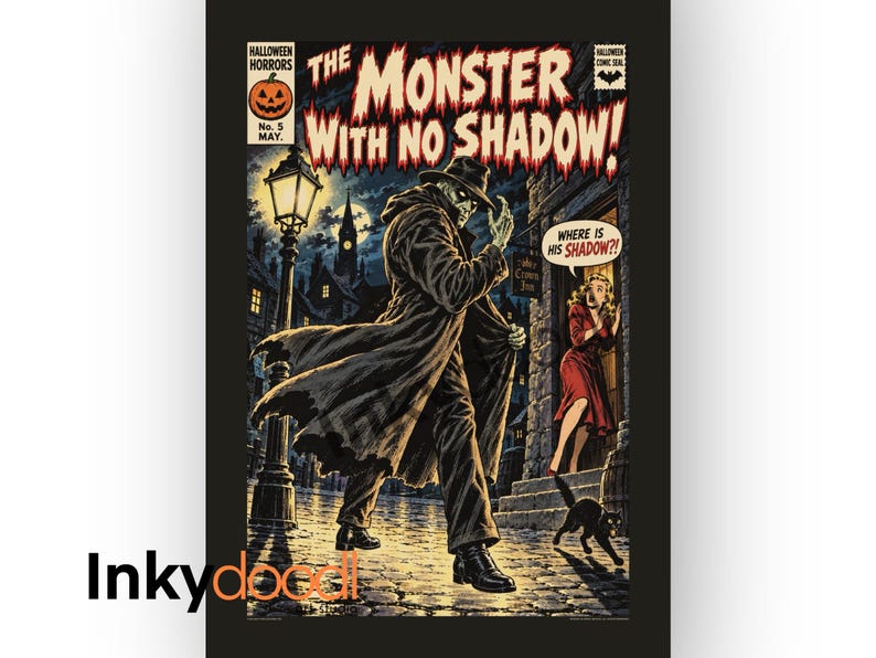 May include: A vintage-style comic book cover titled The Monster With No Shadow, featuring a figure in a long coat and hat walking on a cobblestone street at night. A woman in a red dress stands in a doorway, and a black cat runs nearby.