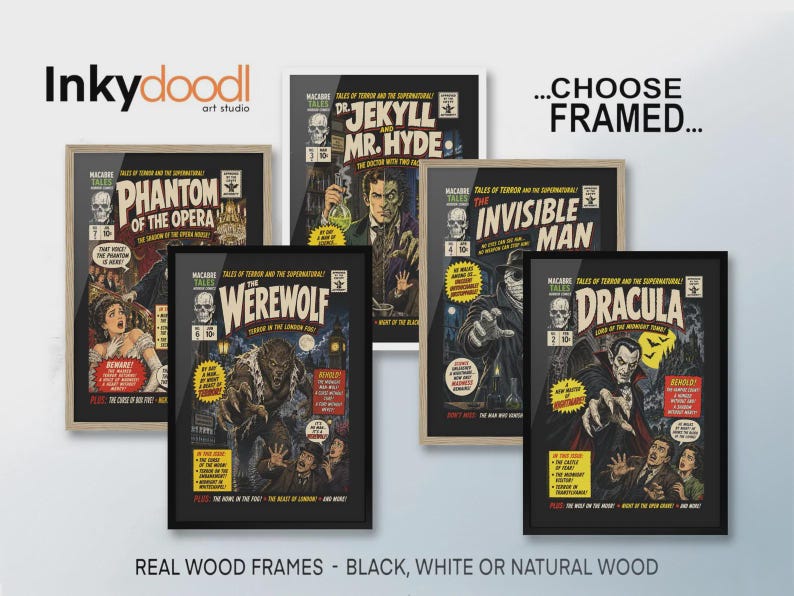 May include: A collection of five framed art prints featuring vintage-style comic book covers titled Phantom of the Opera, Dr. Jekyll and Mr. Hyde, The Invisible Man, The Werewolf, and Dracula, with text reading Inky doodl art studio and CHOOSE FRAMED.