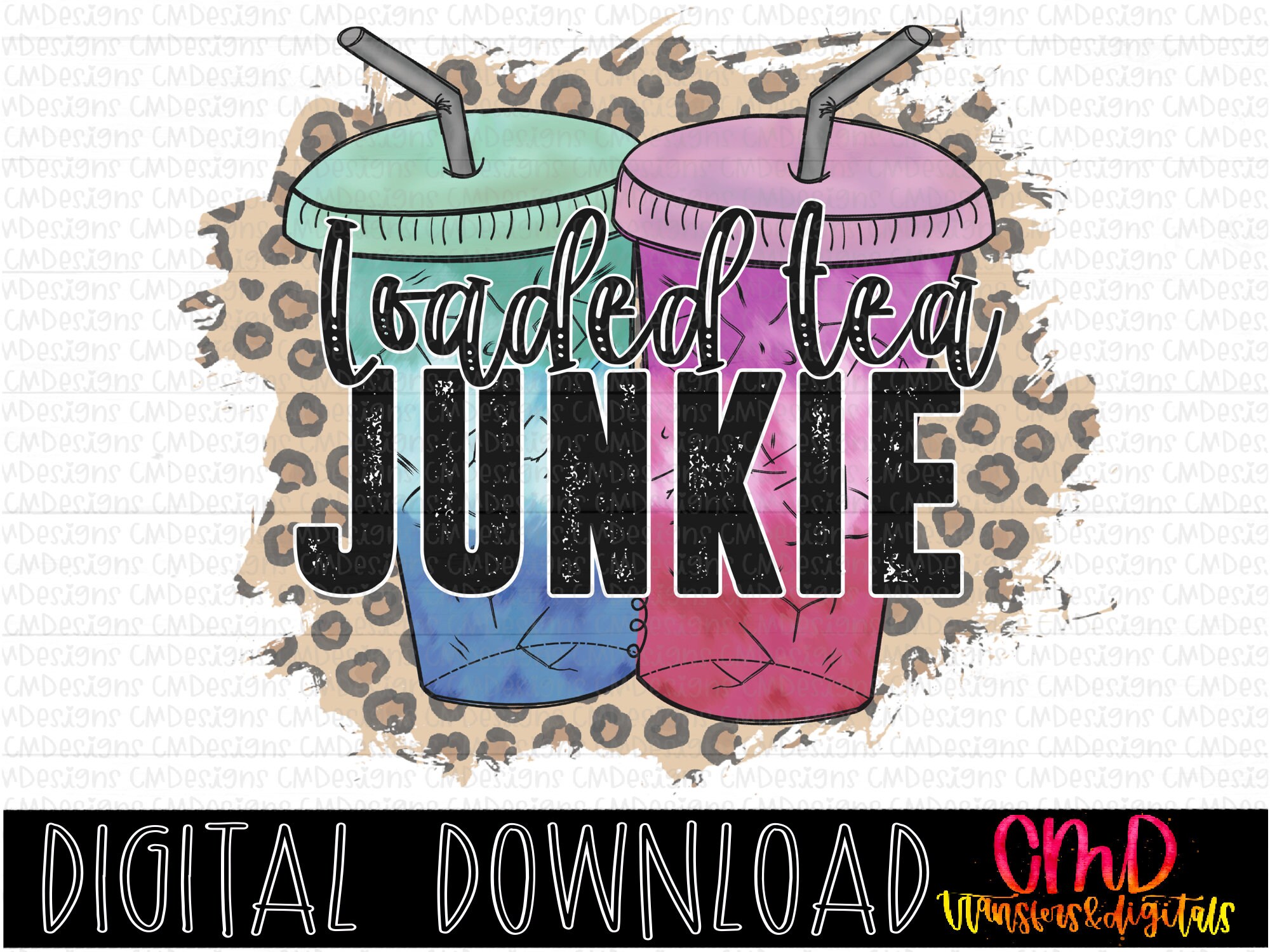 Loaded tea junkie png | Digital Download | tea PNG | loaded tea PNG |…