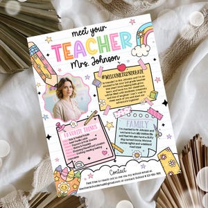 May include: A colorful teacher introduction flyer with the text "meet your TEACHER Mrs. Johnson." Includes a photo, favorite things, and family details. Features a rainbow, pencil, and star illustrations. Contact information is also provided.