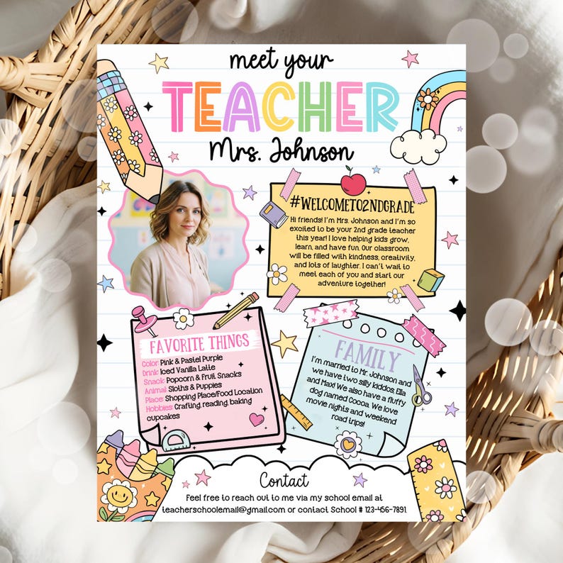 May include: A colorful teacher meet-and-greet flyer with the text "meet your TEACHER Mrs. Johnson." It includes a photo of the teacher, a rainbow, and text boxes with information about the teacher and her favorite things. The flyer is decorated with stars and flowers.