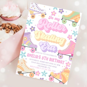 May include: A colorful invitation for a roller skating themed birthday party. The invitation features a pink, yellow, and purple text that says "In my Roller Skating Era". The invitation also features a variety of colorful roller skates and flowers.