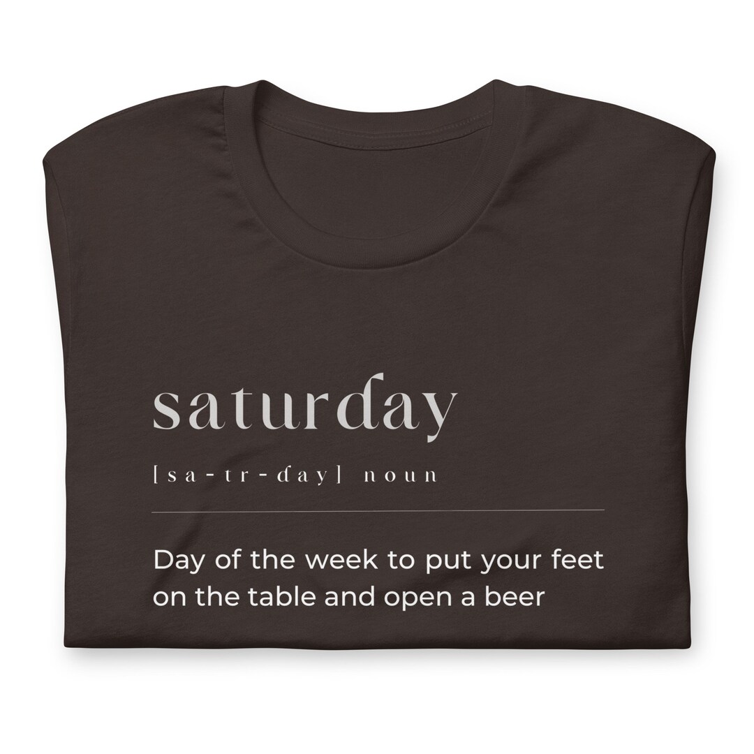 Saturday Shirt, Weekend Vibes Tee, Casual Weekend Wear, Relaxation ...