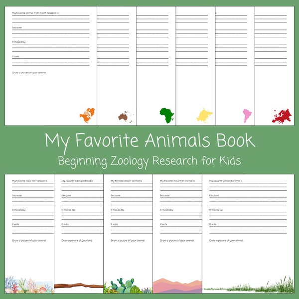 My Favorite Animals Book | Beginning Zoology Research for Kids | Montessori | Biomes | Continents | Digital Printable