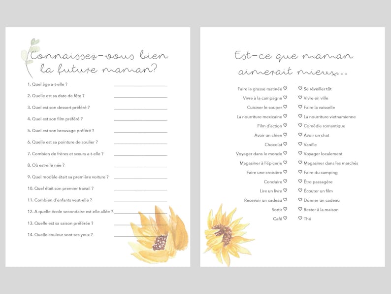 May include: A printable baby shower game in French with a sunflower design. The game asks guests to guess facts about the expectant mother. The game is titled "Connaissez-vous bien la future maman?" and "Est-ce que maman aimerait mieux..."
