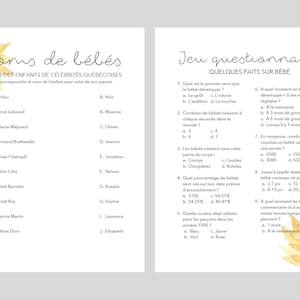 May include: A printable game with a sunflower design. The game is titled "Jeu questionnaire" and asks questions about babies. The questions are in French.
