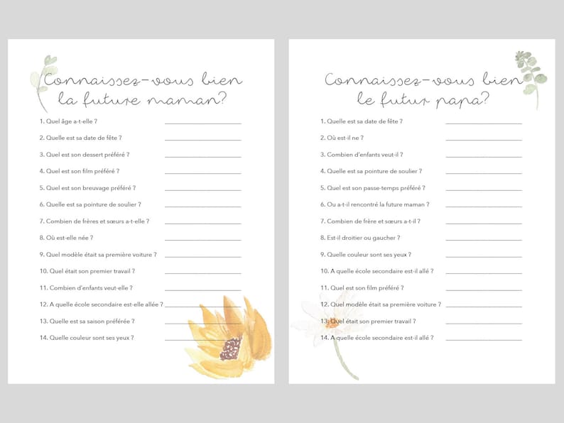 May include: A printable game for a baby shower or gender reveal party. The game is called "Connaissez-vous bien la future maman?" and "Connaissez-vous bien le futur papa?" and has 14 questions about the future mom and dad.