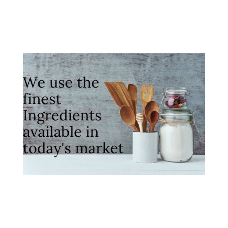 May include: A wooden countertop with a white ceramic jar filled with wooden spoons and spatulas. A glass jar with a white lid contains white powder. A smaller glass jar with a red lid contains dried flowers. The text "We use the finest ingredients available in today's market" is written in black on a grey background.