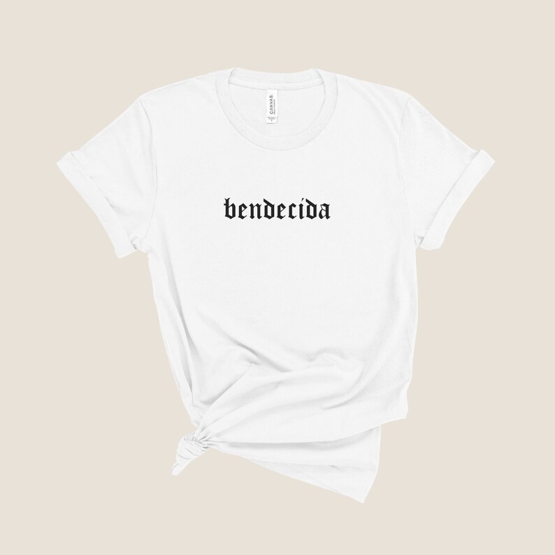 Bendecida Shirt Blessed Shirt Spanish Shirts Latina Shirt - Etsy