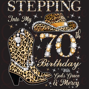 Mijn 70e verjaardag betreden met Gods genade en barmhartigheid 70 jaar oud goud zilver cowgirl-laarzen diamant, diamant png PNGEgg