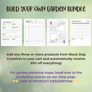 May include: A collection of garden planning printables, including a plant growth log, companion planting guide, floral planner, and monthly calendar. The text "BUILD YOUR OWN GARDEN BUNDLE" is at the top. The image also includes text about a discount.
