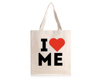I love Me Tote Bag, I love Me, canvas Tote bag, Gift for her, Shopping bag, reusable bag, cute tote bag, eco friendly bag, book bag, bag